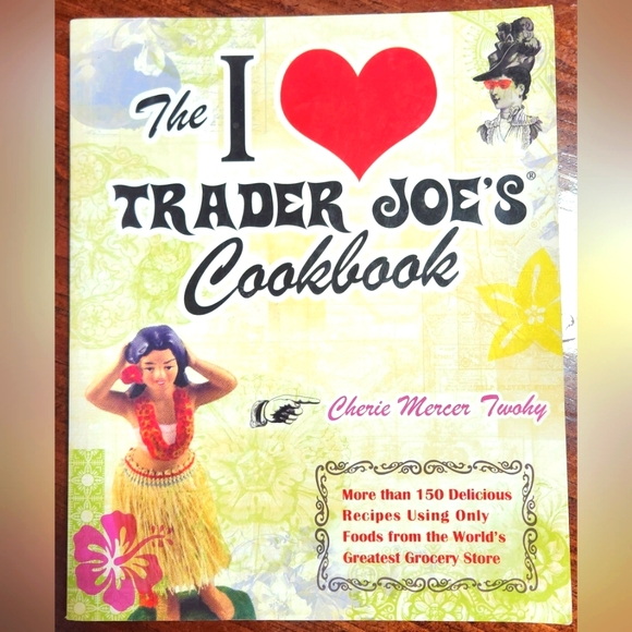 I LOVE Trader Joe's cookbook - Picture 1 of 5